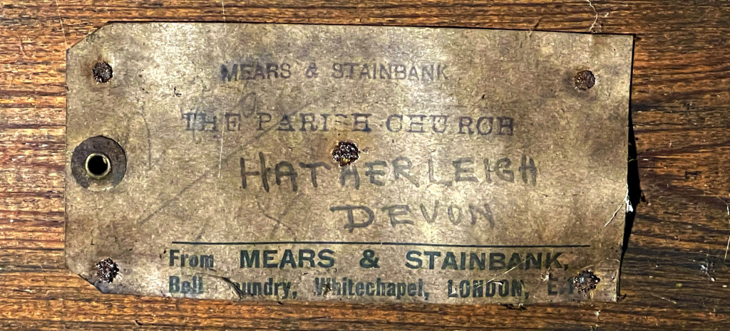 Mears & Stainbank (Whitechapel bell foundry) installation label. St John's Church, Hatherleigh, Devon.